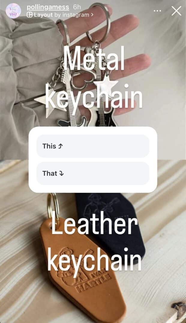 instagram story poll asking users if they prefer metal keychains or leather keychains